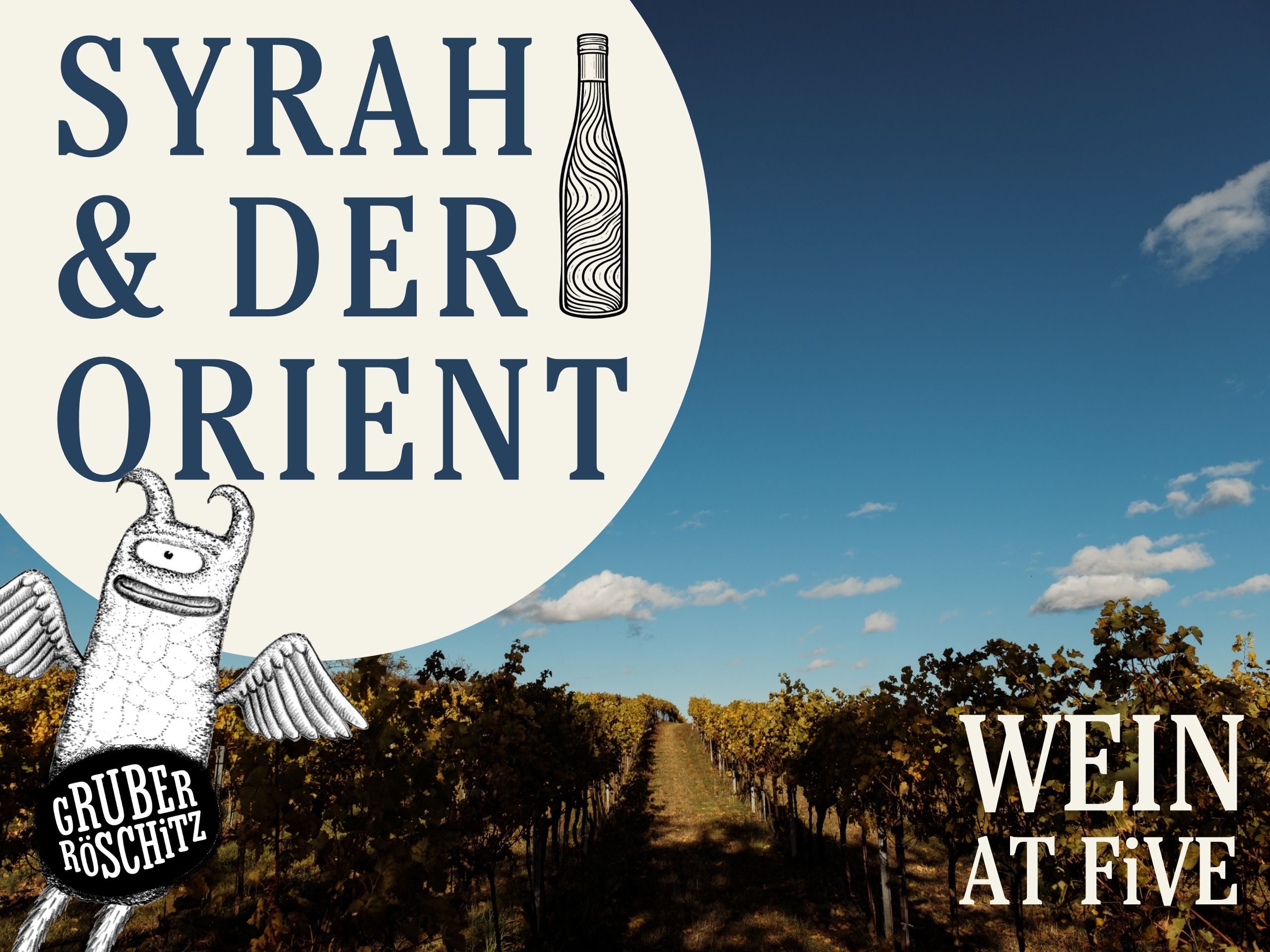 SYRAH & DER ORIENT